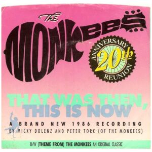 The Monkees - That Was Then, This Is Now / (Theme From) The Monkees (7, Single)