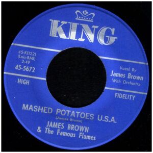 James Brown & The Famous Flames - Mashed Potatoes U.S.A. / You Dont Have To Go (7)