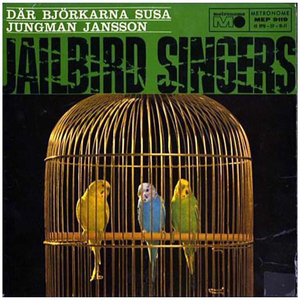Jailbird Singers - Där Björkarna Susa (7, EP)