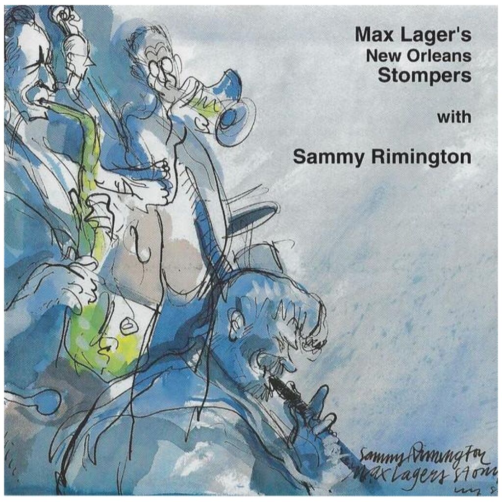 Max Lagers New Orleans Stompers With Sammy Rimington - Max Lagers New Orleans Stompers With Sammy Rimington (CD)>