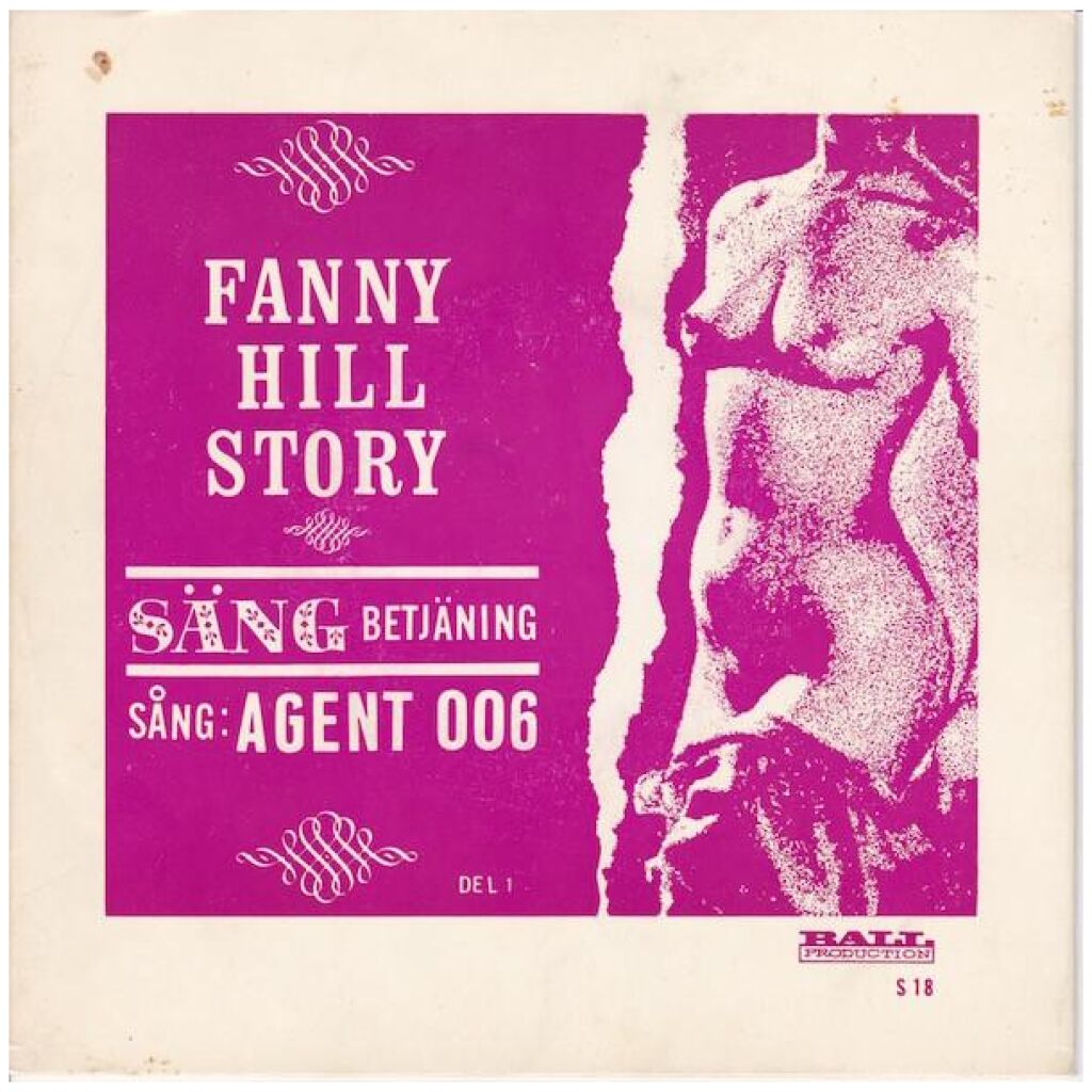 Agent 006 (2) - Fanny Hill Story/Sängbetjäning (7, Single)