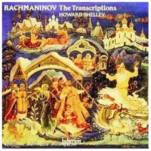 Rachmaninov* - Howard Shelley - The Transcriptions (CD, Album)