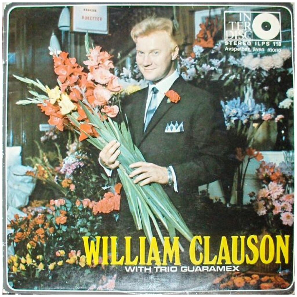 William Clauson With Trio Guaramex* - William Clauson With Trio Guaramex (LP)