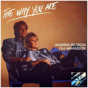 Agnetha Fältskog & Ola Håkansson - The Way You Are (7, Single)