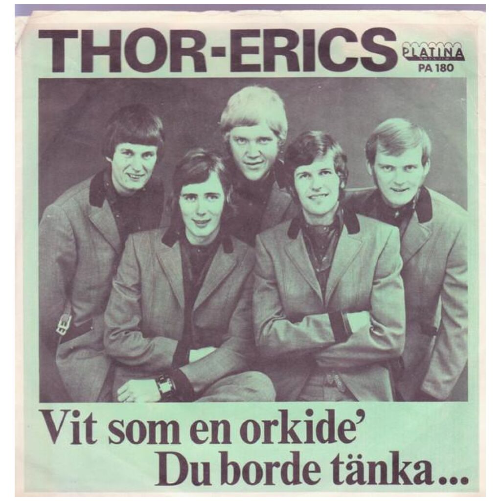 Thor-Erics - Vit Som En Orkidé (7, Single, gre)