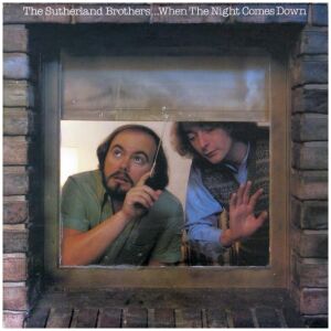 The Sutherland Brothers* - When The Night Comes Down (LP, Album)