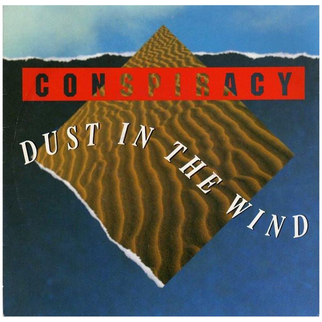 Conspiracy (2) - Dust In The Wind (7, Single)