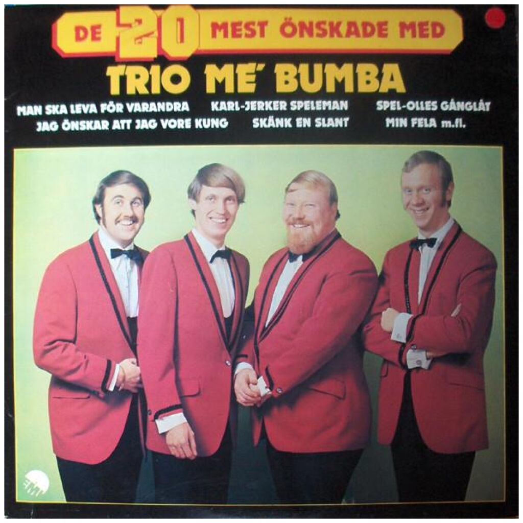 Trio Me Bumba - De 20 Mest Önskade Med Trio Me Bumba (LP, Comp)>