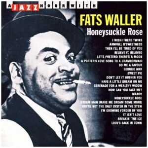 Fats Waller - Honeysuckle Rose (CD, Comp)