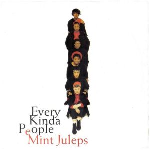 Mint Juleps - Every Kinda People (7, Single)