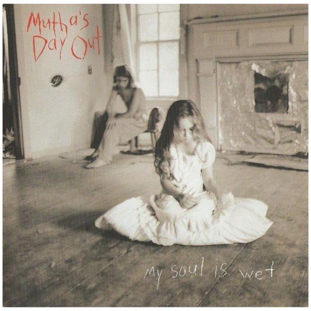 Muthas Day Out - My Soul Is Wet (CD, Album)>