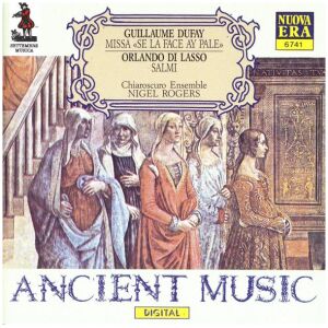 Guillaume Dufay / Orlando Di Lasso*, Nigel Rogers (2), Chiaroscuro Ensemble* - Missa Se La Face Ay Pale / Salmi (CD)