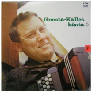 Gnesta-Kalle - Gnesta-Kalles Bästa 3 (LP, Comp)