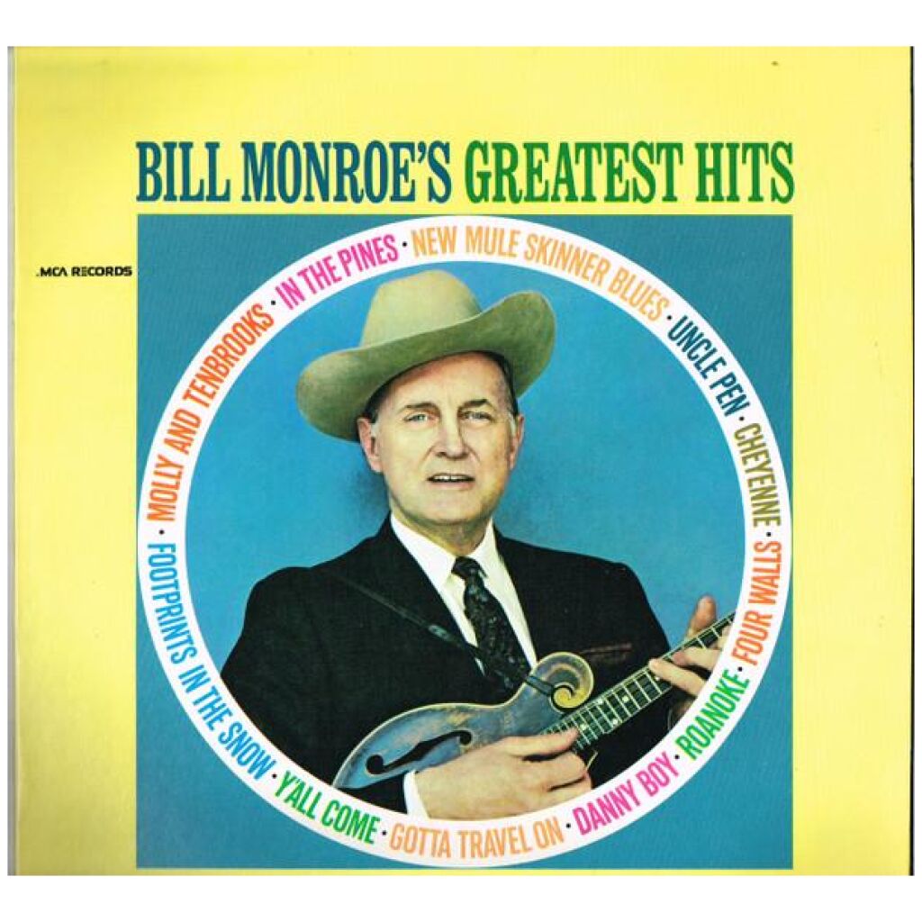Bill Monroe - Bill Monroes Greatest Hits (LP, Comp, RE)>