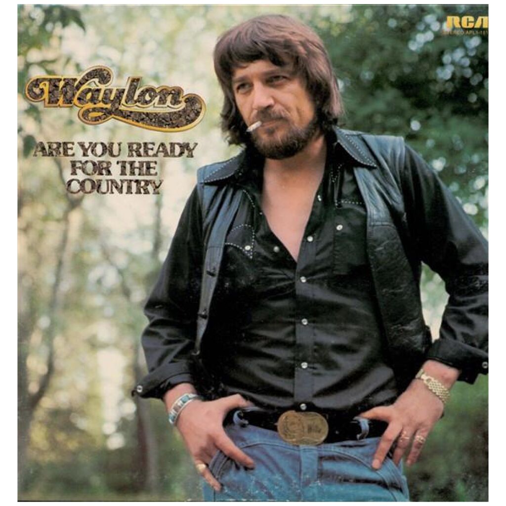 Waylon Jennings - Are You Ready For The Country (LP, Album, Ind)