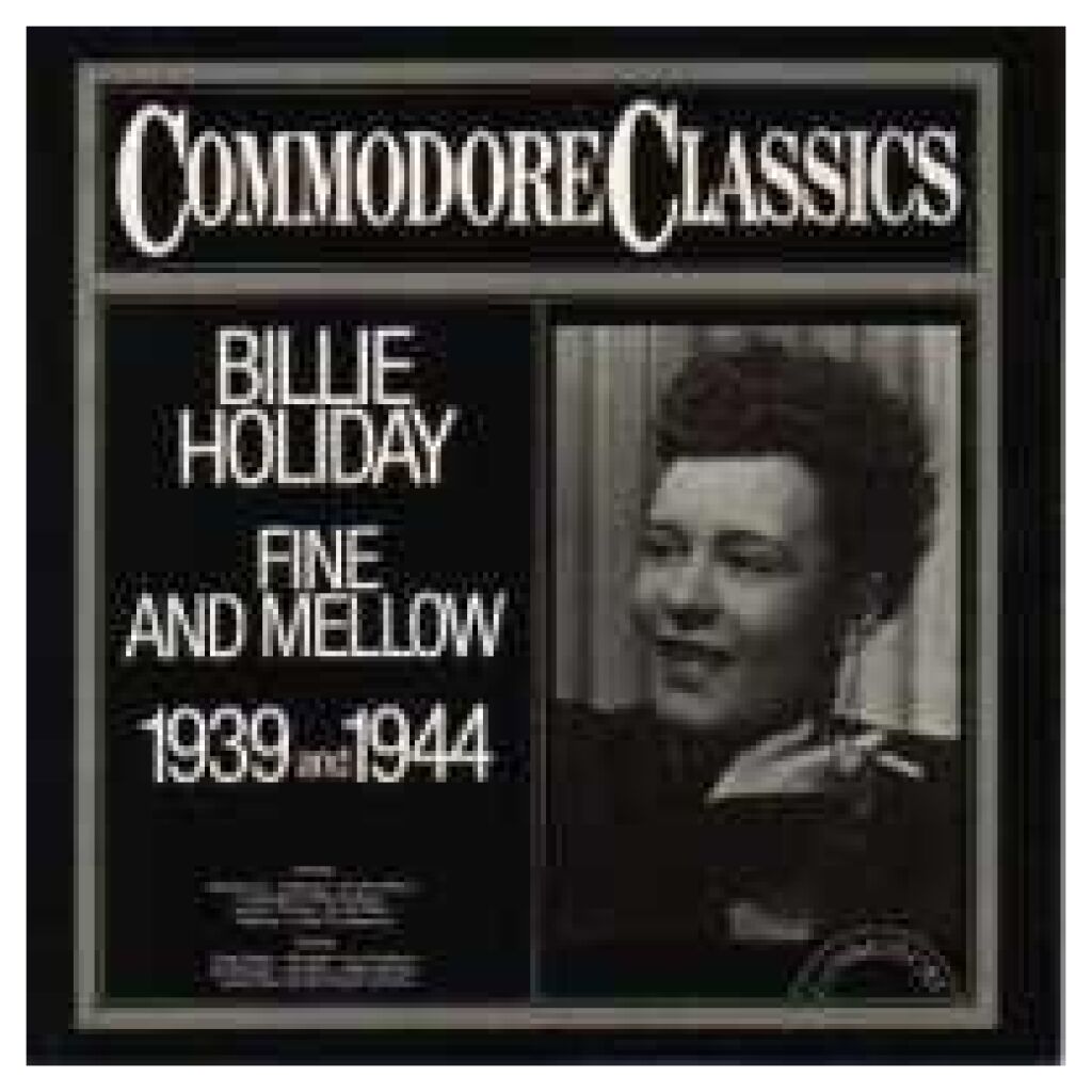 Billie Holiday - Fine And Mellow 1939 And 1944 (LP, Comp)