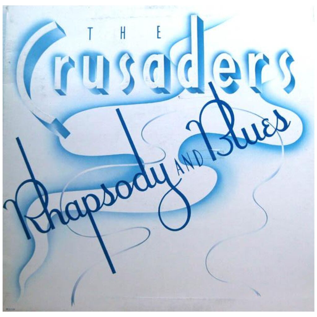 The Crusaders - Rhapsody And Blues (LP, Album, Gat)