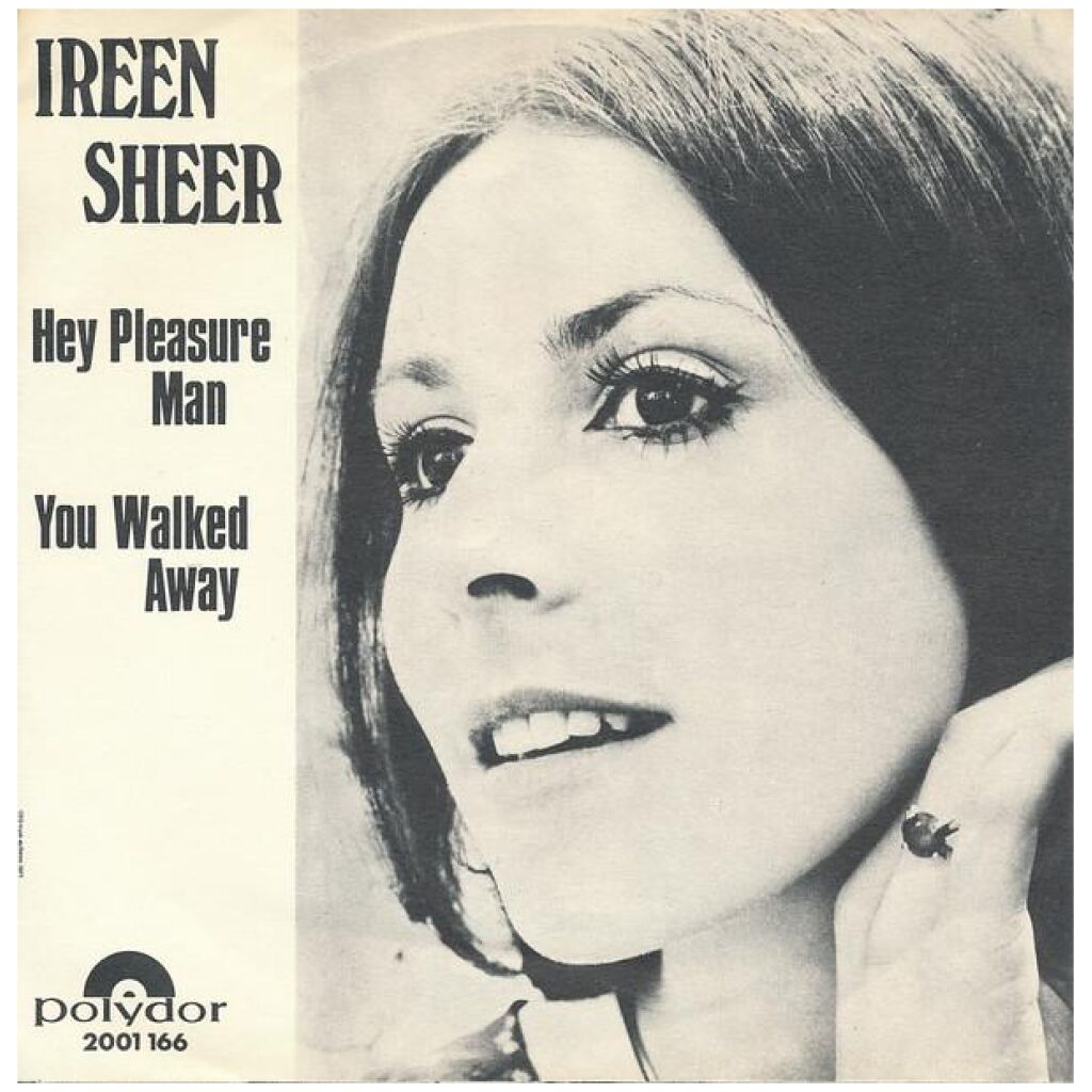 Ireen Sheer - Hey Pleasure Man / You Walked Away (7, Single)