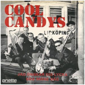 Cool Candys - Jag Önskar Dig Lycka / Säg Måne Säg (7)