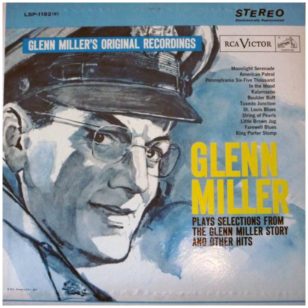 Glenn Miller And His Orchestra - Glenn Miller Plays Selections From The Glenn Miller Story And Other Hits (LP)