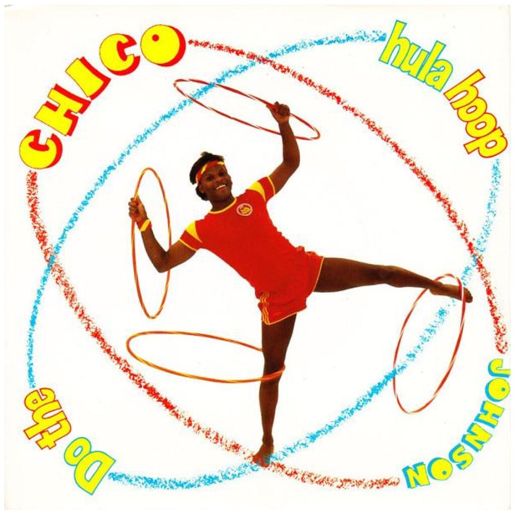 Chico Johnson - Do The Hula Hoop (7, Single)