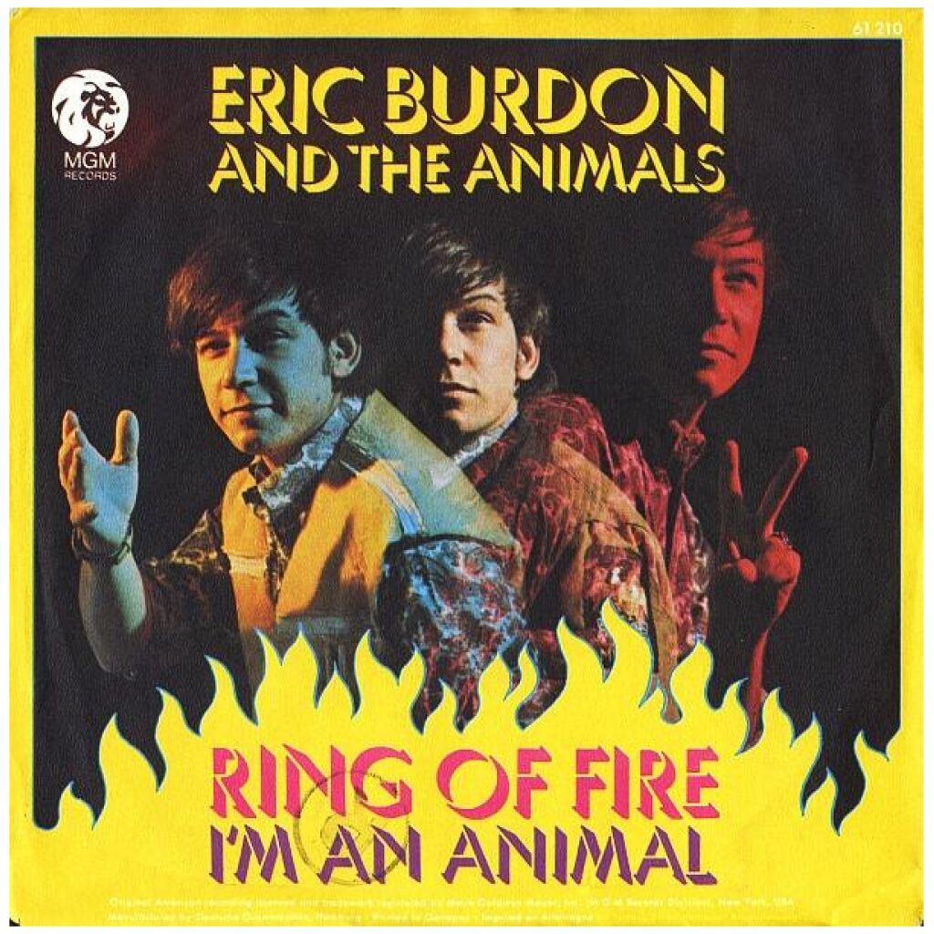 Eric Burdon And The Animals* - Ring Of Fire / Im An Animal (7, Single)