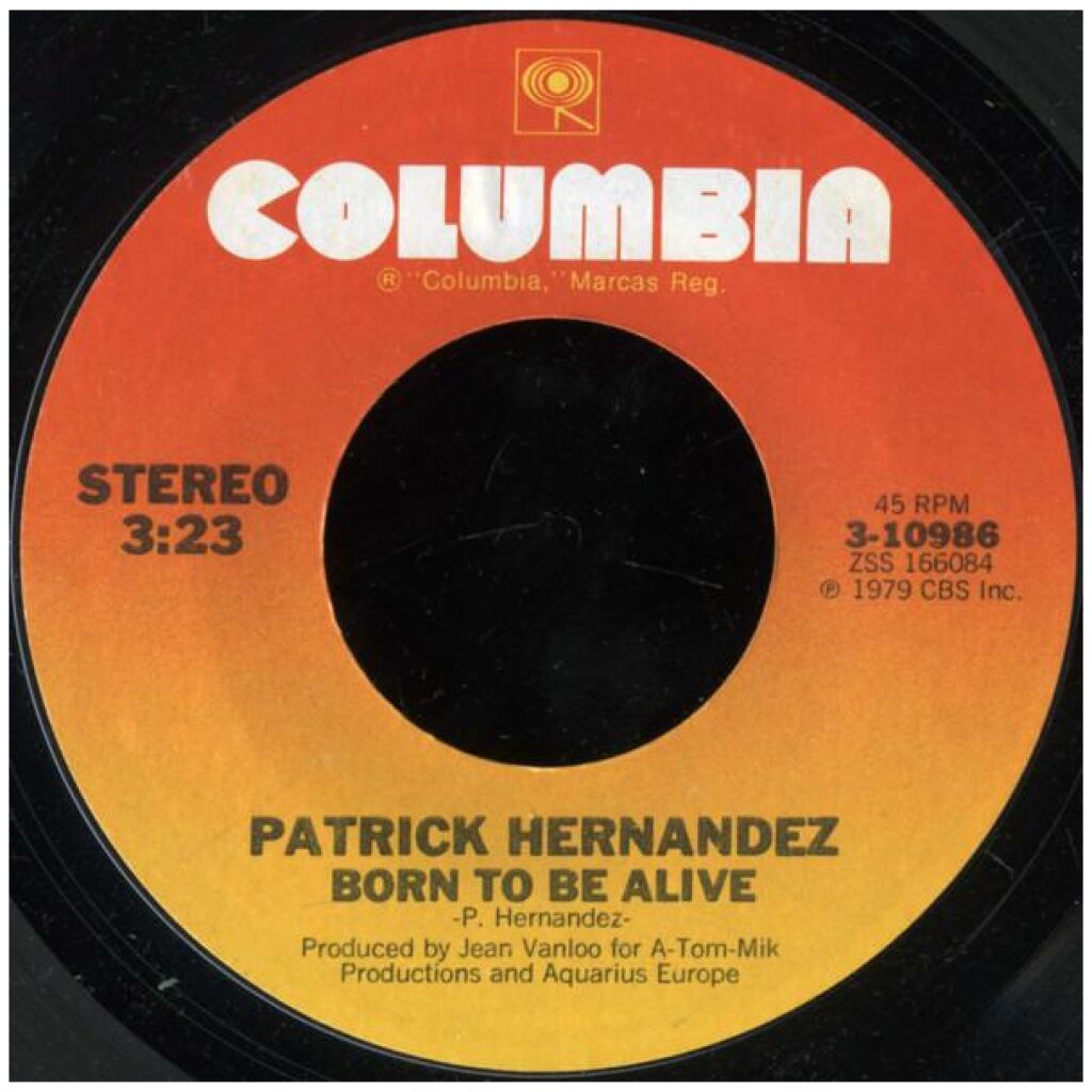 Patrick Hernandez - Born To Be Alive (7, Single, Ter)