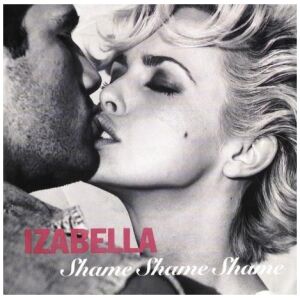 Izabella - Shame Shame Shame (7, Single)