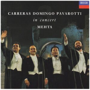 Carreras*, Domingo*, Pavarotti*, Mehta* - In Concert (CD, Album, PDO)