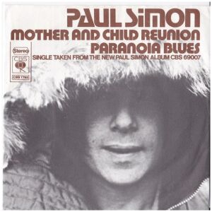 Paul Simon - Mother And Child Reunion / Paranoia Blues (7, Single)