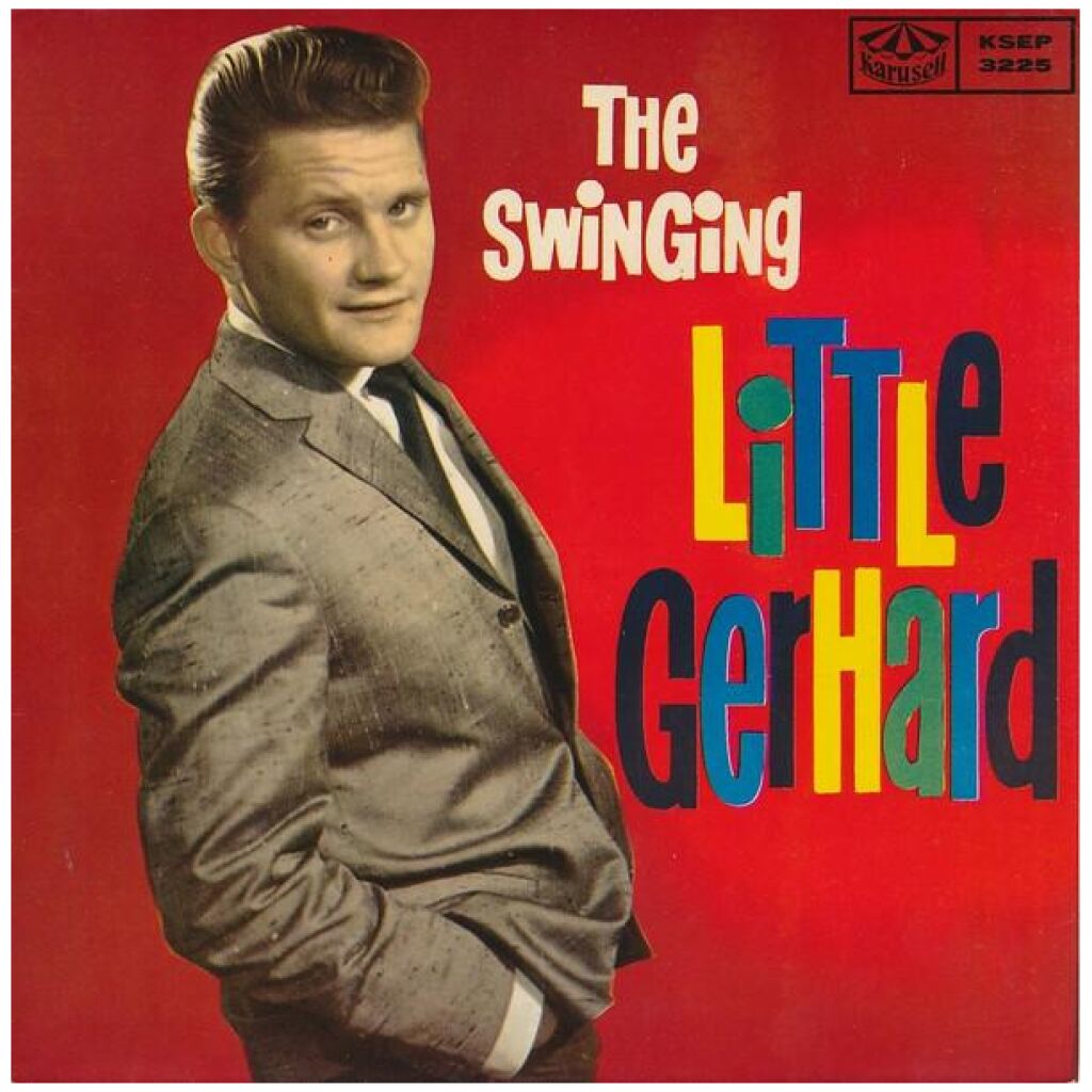 Little Gerhard - The Swinging Little Gerhard (7, EP)