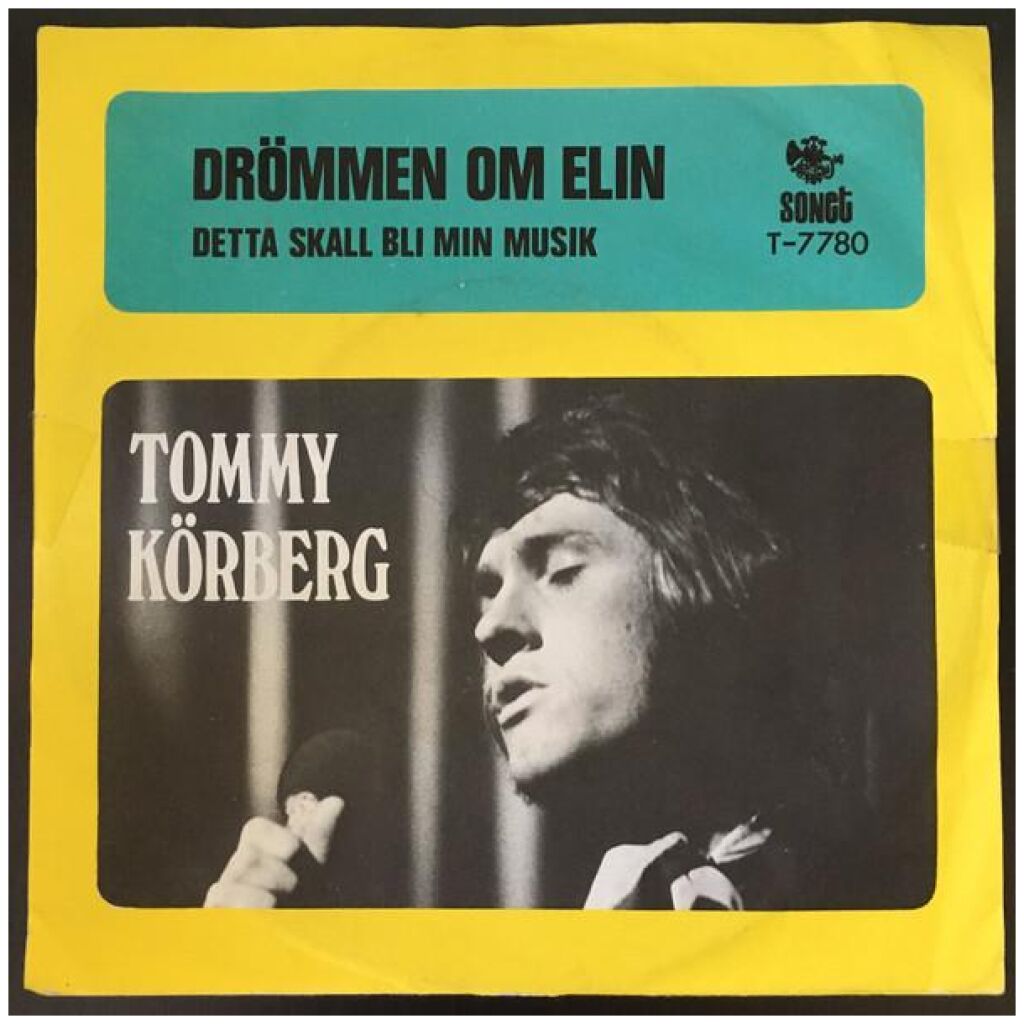 Tommy Körberg - Drömmen Om Elin (7, Single, Yel)