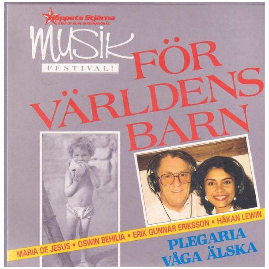 Maria De Jesus, Oswin Behilia*, Erik-Gunnar Eriksson, Håkan Lewin - Musik Festival För Världens Barn (7, Single)