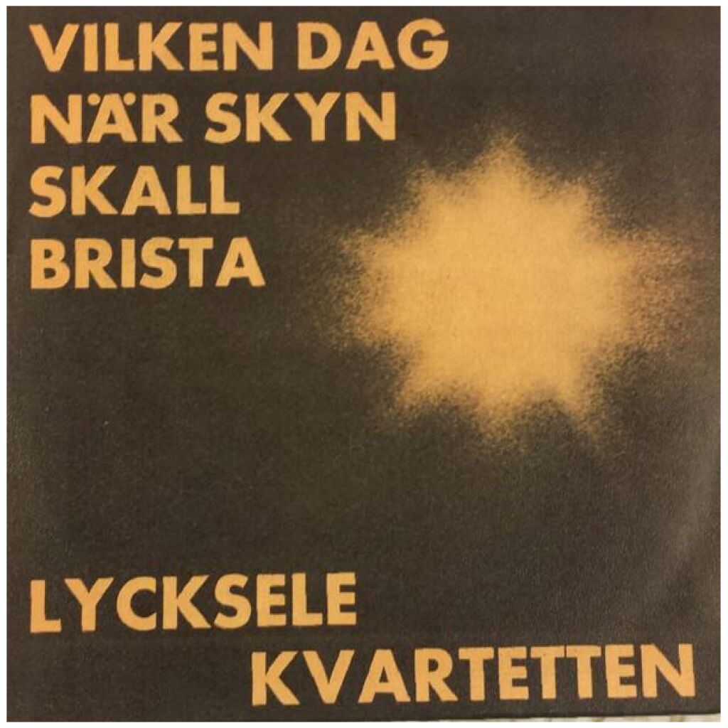 Lycksele Kvartetten - Vilken Dag När Skyn Ska Brista (7, EP)