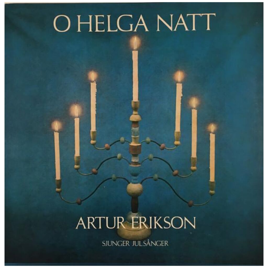Artur Erikson - O Helga Natt (LP)