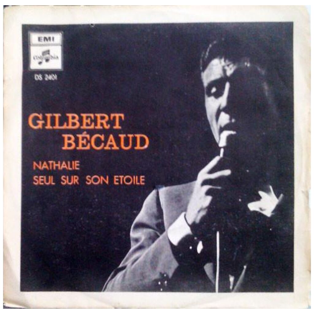 Gilbert Bécaud - Nathalie / Seul Sur Son Etoile (7, Single)