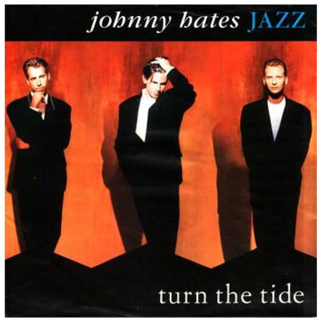 Johnny Hates Jazz - Turn The Tide (7, Single)