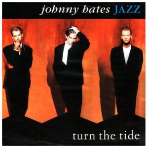 Johnny Hates Jazz - Turn The Tide (7, Single)