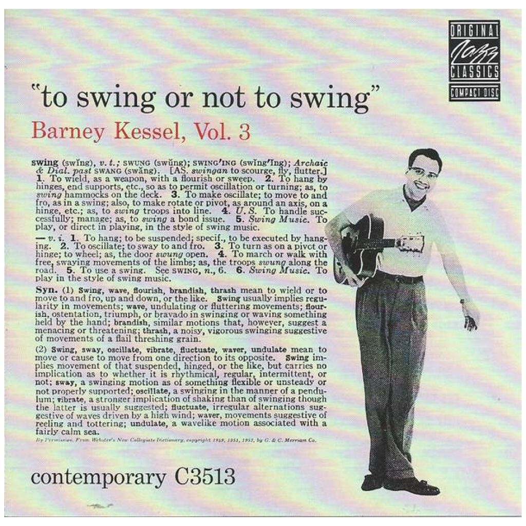 Barney Kessel - Vol. 3, To Swing Or Not To Swing (CD, Album, Mono, RE, RM, RP)