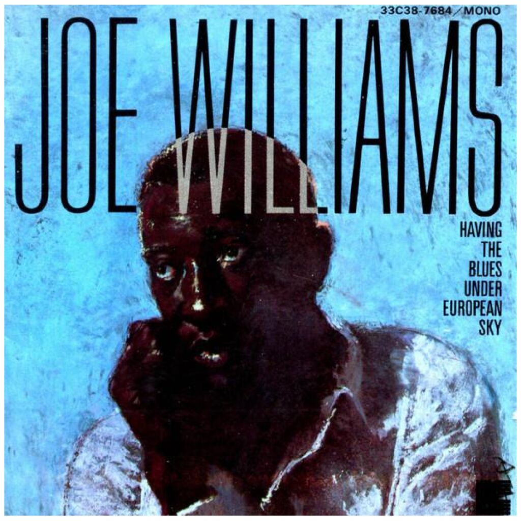 Joe Williams - Having The Blues Under European Sky (CD, Album, Mono)