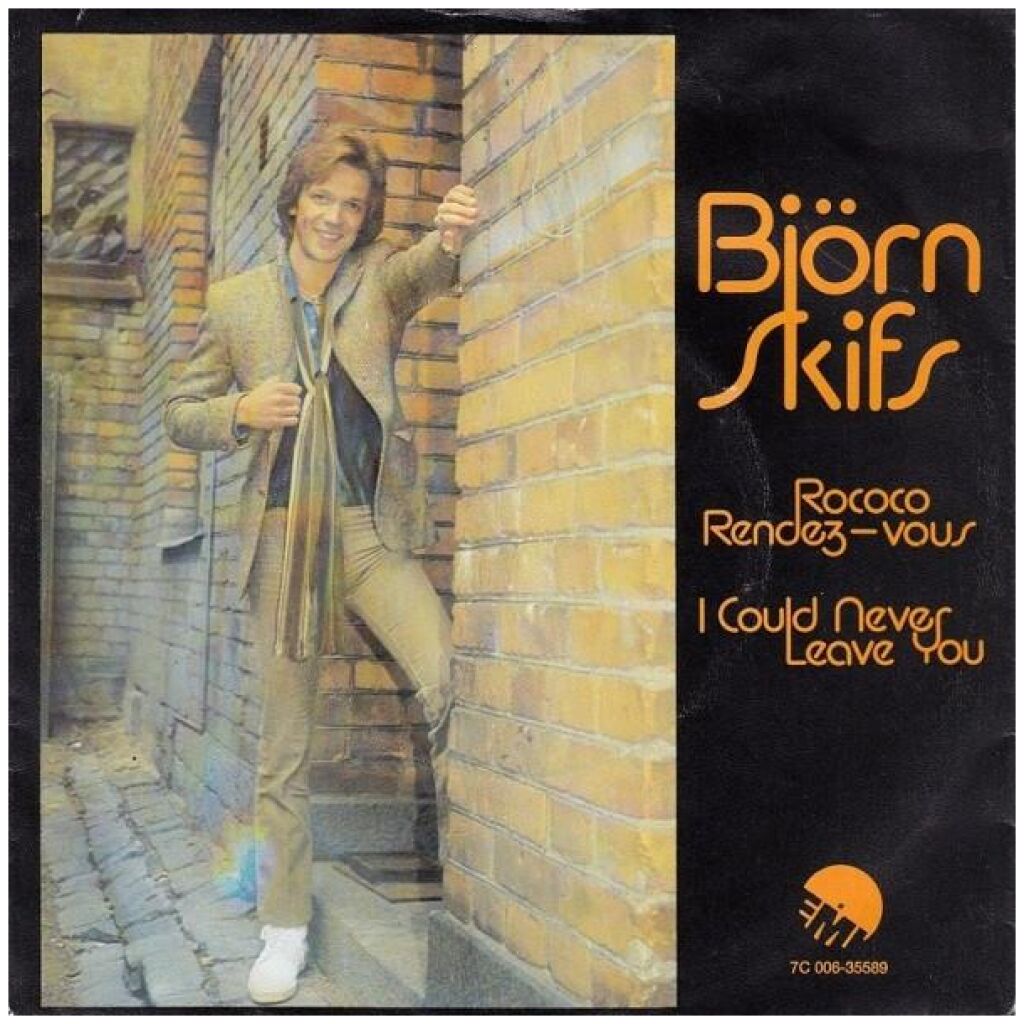 Björn Skifs - Rococo Rendez-Vous / I Could Never Leave You (7, Single)