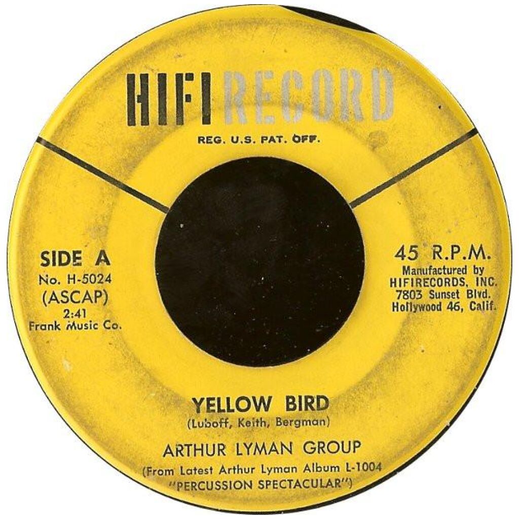 Arthur Lyman Group* - Yellow Bird (7, Single)