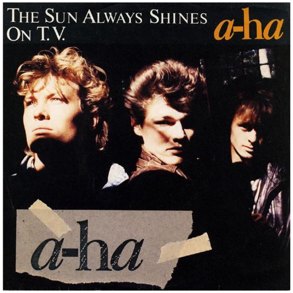 a-ha - The Sun Always Shines On T.V. (7, Single)