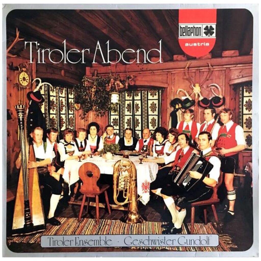 Tiroler Ensemble • Geschwister Gundolf* - Tiroler Abend (LP)