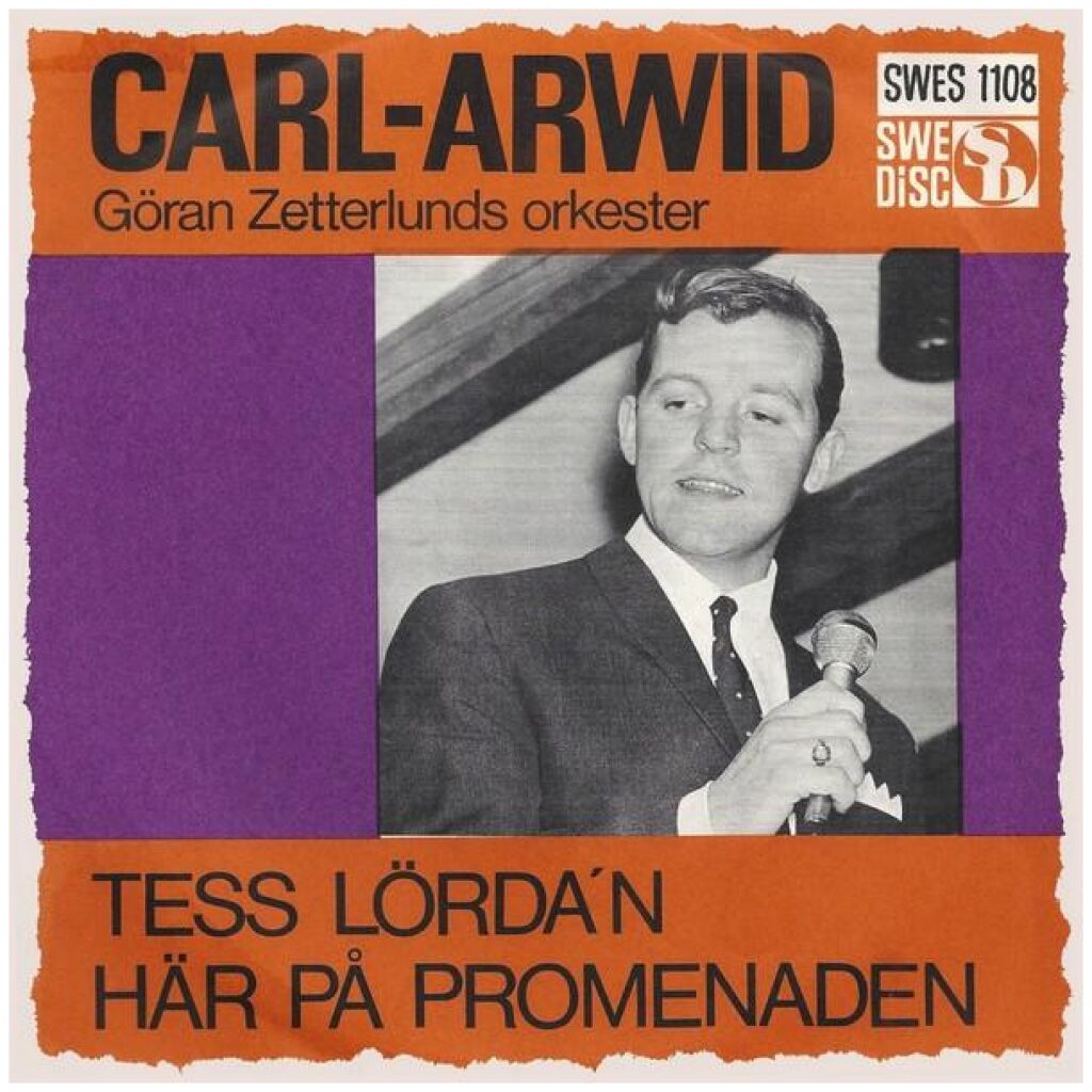 Carl-Arwid* - Tess Lördan / Här På Promenaden (7)