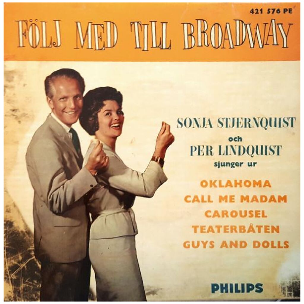 Sonja Stjernquist Och Per Lindquist* - Följ Med Till Broadway (7, EP, Mono)