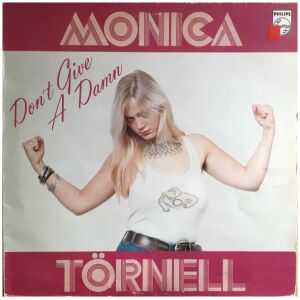 Monica Törnell - Dont Give A Damn (LP, Album)>