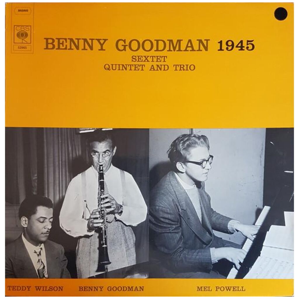 Benny Goodman Sextet*, Quintet* & Trio* - 1945 (LP, Comp, Mono)