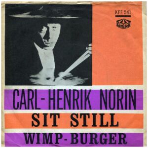 Carl-Henrik Norins Orkester - Sit Still / Wimp-Burger (7)