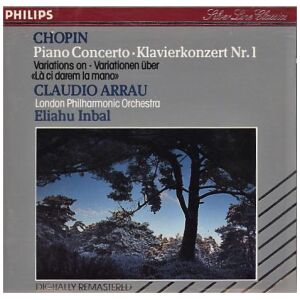 Chopin*, Claudio Arrau, Eliahu Inbal, The London Philharmonic Orchestra - Concerto No. 1/Variations In B Flat (CD, Album, RM)